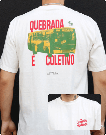 Camiseta - Quebrada é Coletivo